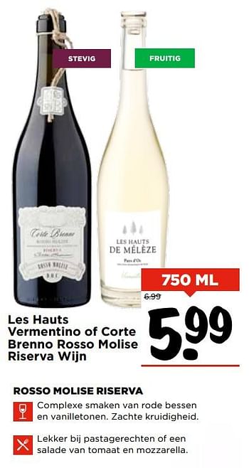 Aanbiedingen Les hauts vermentino of corte brenno rosso molise riserva wijn - Rode wijnen - Geldig van 05/11/2017 tot 11/11/2017 bij Vomar