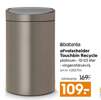 Aanbiedingen Afvalscheider touchbin recycle - Brabantia - Geldig van 28/10/2017 tot 11/11/2017 bij Blokker