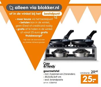 Aanbiedingen Gourmetstel - Cosy &amp; Trendy - Geldig van 28/10/2017 tot 11/11/2017 bij Blokker