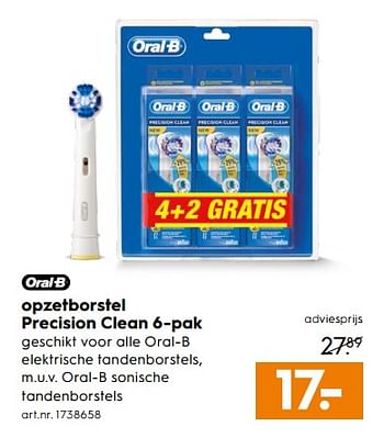 Aanbiedingen Opzetborstel precision clean 6-pak - Oral-B - Geldig van 28/10/2017 tot 11/11/2017 bij Blokker