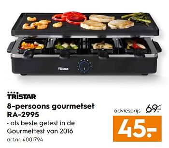 Aanbiedingen Tristar 8-persoons gourmetset ra-2995 - Tristar - Geldig van 28/10/2017 tot 11/11/2017 bij Blokker