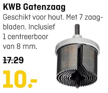 Aanbiedingen Kwb gatenzaag - KWB - Geldig van 30/10/2017 tot 12/11/2017 bij Multimate