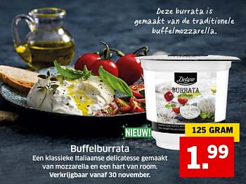 Aanbiedingen Buffelburrata een klassieke italiaanse delicatesse gemaakt van mozzarella en een hart van room - Deluxe - Geldig van 05/11/2017 tot 31/12/2017 bij Lidl