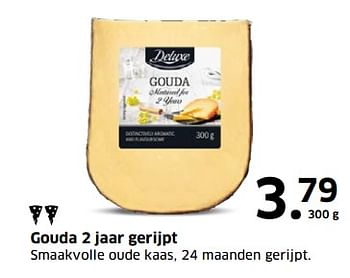 Aanbiedingen Gouda 2 jaar gerijpt smaakvolle oude kaas, 24 maanden gerijpt - Deluxe - Geldig van 05/11/2017 tot 31/12/2017 bij Lidl