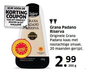 Aanbiedingen Grana padano riserva originele grana padano kaas met nootachtige smaak - Deluxe - Geldig van 05/11/2017 tot 31/12/2017 bij Lidl