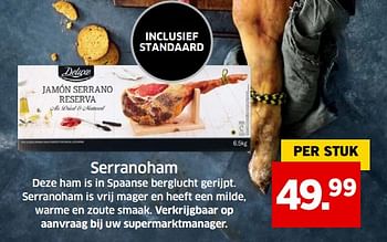 Aanbiedingen Serranoham deze ham is in spaanse berglucht gerijpt - Deluxe - Geldig van 05/11/2017 tot 31/12/2017 bij Lidl