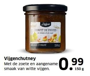Aanbiedingen Vijgenchutney met de zoete en aangename smaak van witte vijgen - Deluxe - Geldig van 05/11/2017 tot 31/12/2017 bij Lidl