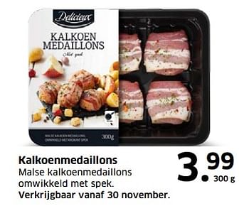 Aanbiedingen Kalkoenmedaillons - Delicieux - Geldig van 05/11/2017 tot 31/12/2017 bij Lidl