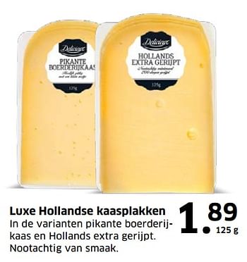 Aanbiedingen Luxe hollandse kaasplakken - Delicieux - Geldig van 05/11/2017 tot 31/12/2017 bij Lidl
