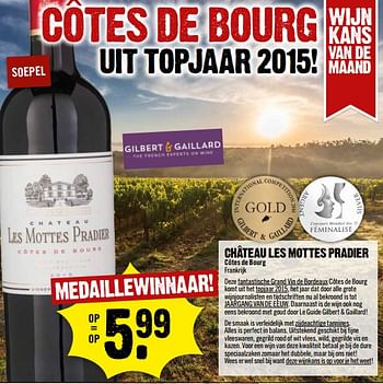Aanbiedingen Chateau les mottes pradier côtes de bourg frankrijk - Rode wijnen - Geldig van 05/11/2017 tot 11/11/2017 bij Dirk III