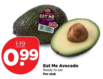 Aanbiedingen Eat me avocado ready to eat - Eat Me - Geldig van 04/11/2017 tot 11/11/2017 bij Plus