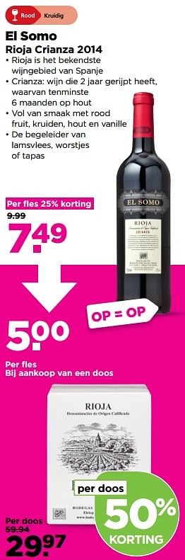 Aanbiedingen El somo rioja crianza 2014 - Rode wijnen - Geldig van 04/11/2017 tot 11/11/2017 bij Plus