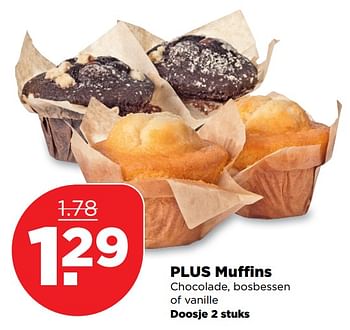 Aanbiedingen Plus muffins - Huismerk - Plus - Geldig van 04/11/2017 tot 11/11/2017 bij Plus