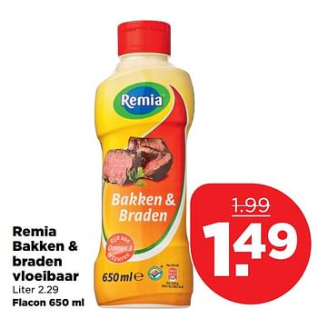 Aanbiedingen Remia bakken + braden vloeibaar - Remia - Geldig van 04/11/2017 tot 11/11/2017 bij Plus