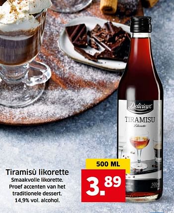 Aanbiedingen Tiramisù likorette smaakvolle likorette - Delicieux - Geldig van 05/11/2017 tot 31/12/2017 bij Lidl