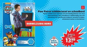 Aanbiedingen Paw patrol schildersezel en schoolbord - PAW  PATROL - Geldig van 05/11/2017 tot 31/12/2017 bij Trekpleister