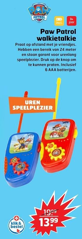 Aanbiedingen Paw patrol walkietalkie - PAW  PATROL - Geldig van 05/11/2017 tot 31/12/2017 bij Trekpleister