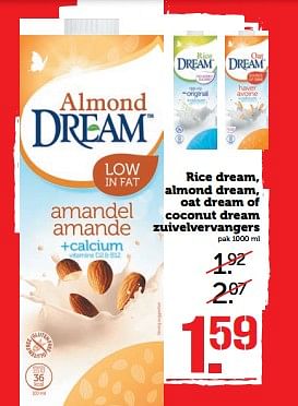 Aanbiedingen Rice dream, almond dream, oat dream of coconut dream zuivelvervangers - Dream - Geldig van 06/11/2017 tot 12/11/2017 bij Coop