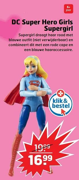 Aanbiedingen Dc super hero girls supergirl - DC Super Hero Girls - Geldig van 05/11/2017 tot 31/12/2017 bij Trekpleister