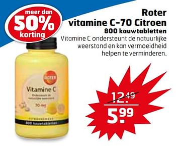 Aanbiedingen Roter vitamine c-70 citroen 800 kauwtabletten - Roter - Geldig van 07/11/2017 tot 12/11/2017 bij Trekpleister