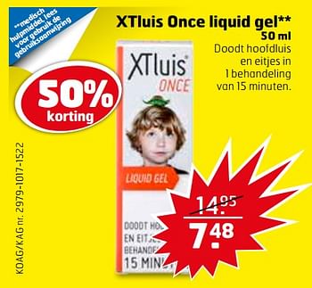 Aanbiedingen Xtluis once liquid gel - XT-Luis - Geldig van 07/11/2017 tot 12/11/2017 bij Trekpleister