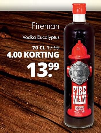 Aanbiedingen Fireman vodka eucalyptus - Fireman - Geldig van 06/11/2017 tot 18/11/2017 bij Mitra