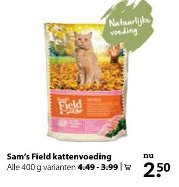 Aanbiedingen Sam`s field kattenvoeding - Sam's Field - Geldig van 06/11/2017 tot 19/11/2017 bij Pets Place