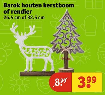 Aanbiedingen Barok houten kerstboom of rendier - Huismerk - Kruidvat - Geldig van 07/11/2017 tot 19/11/2017 bij Kruidvat