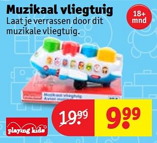 Aanbiedingen Muzikaal vliegtuig - Playing Kids - Geldig van 07/11/2017 tot 19/11/2017 bij Kruidvat