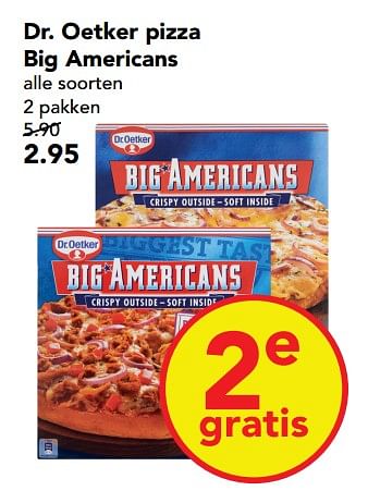Aanbiedingen Dr. oetker pizza big americans - Dr. Oetker - Geldig van 12/11/2017 tot 18/11/2017 bij Deen Supermarkten