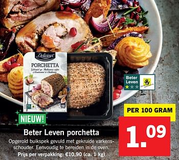 Aanbiedingen Beter leven porchetta - Delicieux - Geldig van 13/11/2017 tot 19/11/2017 bij Lidl