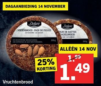 Aanbiedingen Vruchtenbrood - Deluxe - Geldig van 13/11/2017 tot 19/11/2017 bij Lidl