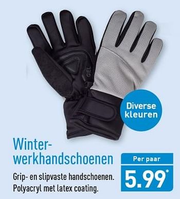 Aanbiedingen Winterwerkhandschoenen grip- en slipvaste handschoenen - Huismerk - Aldi - Geldig van 13/11/2017 tot 19/11/2017 bij Aldi