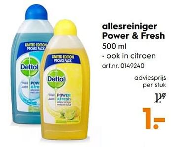 Aanbiedingen Allesreiniger power + fresh - Dettol - Geldig van 11/11/2017 tot 22/11/2017 bij Blokker