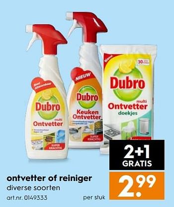 Aanbiedingen Ontvetter of reiniger - dubro - Geldig van 11/11/2017 tot 22/11/2017 bij Blokker