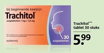 Aanbiedingen Trachitol tablet - Trachitol - Geldig van 13/11/2017 tot 19/11/2017 bij Etos