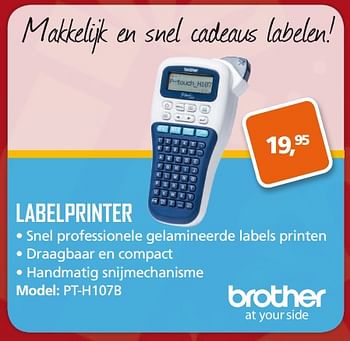 Aanbiedingen Brother labelprinter pt-h107b - Brother - Geldig van 13/11/2017 tot 05/12/2017 bij ITprodeals