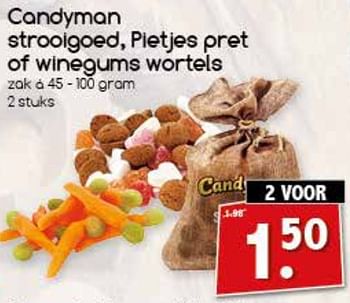 Aanbiedingen Candyman strooigoed, pietjes pret of winegums wortels - Candy Man - Geldig van 13/11/2017 tot 18/11/2017 bij Agrimarkt