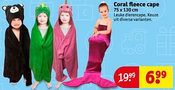 Aanbiedingen Coral fleece cape - Huismerk - Kruidvat - Geldig van 14/11/2017 tot 19/11/2017 bij Kruidvat