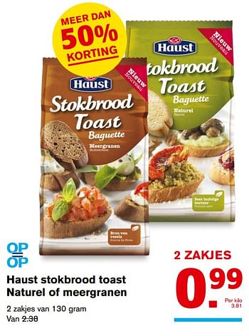 Aanbiedingen Haust stokbrood toast naturel of meergranen - Haust - Geldig van 15/11/2017 tot 15/11/2017 bij Hoogvliet