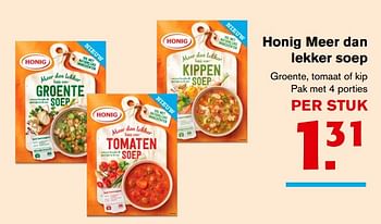 Aanbiedingen Honig meer dan lekker soep groente, tomaat of kip - Honig - Geldig van 15/11/2017 tot 15/11/2017 bij Hoogvliet