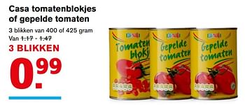 Aanbiedingen Casa tomatenblokjes of gepelde tomaten - Casa - Geldig van 22/11/2017 tot 28/11/2017 bij Hoogvliet