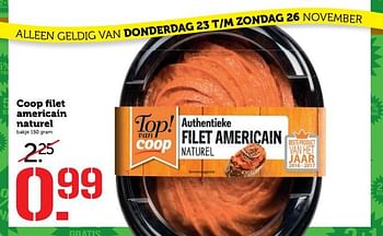 Aanbiedingen Coop filet americain naturel - Huismerk - Coop - Geldig van 20/11/2017 tot 26/11/2017 bij Coop