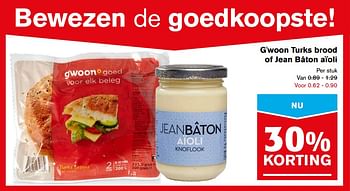 Aanbiedingen G`woon turks brood of jean bâton aïoli - Huismerk - Hoogvliet - Geldig van 22/11/2017 tot 28/11/2017 bij Hoogvliet