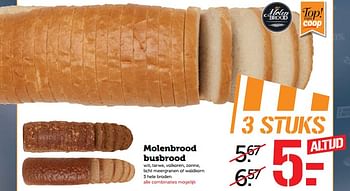 Aanbiedingen Molenbrood busbrood wit, tarwe, volkoren, zonne, licht meergranen of waldkorn - Molenbrood - Geldig van 20/11/2017 tot 26/11/2017 bij Coop