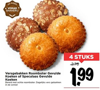 Aanbiedingen Versgebakken roomboter gevulde koeken of speculaas gevulde koeken - Huismerk Vomar - Geldig van 19/11/2017 tot 25/11/2017 bij Vomar