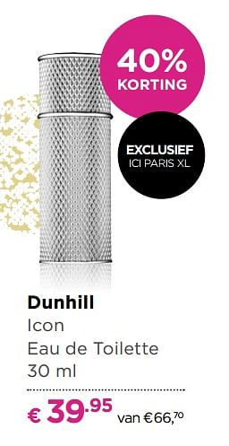 Aanbiedingen Dunhill icon eau de toilette - Dunhill - Geldig van 13/11/2017 tot 05/12/2017 bij Ici Paris XL