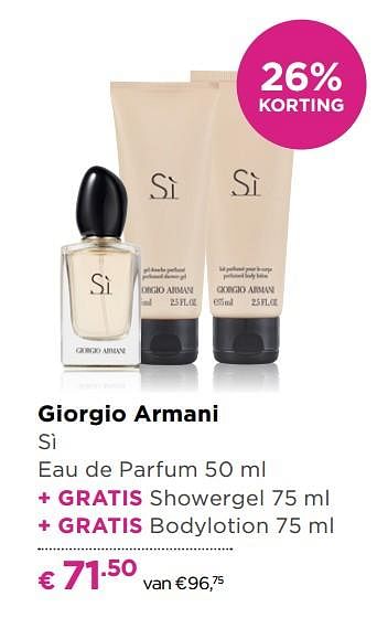 Aanbiedingen Giorgio armani sì eau de parfum + gratis showergel + gratis bodylotion - Giorgio Armani - Geldig van 13/11/2017 tot 05/12/2017 bij Ici Paris XL