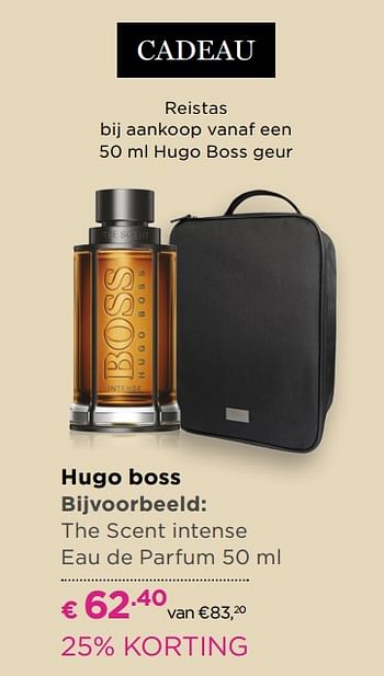 Aanbiedingen Hugo boss the scent intense eau de parfum - Hugo Boss - Geldig van 13/11/2017 tot 05/12/2017 bij Ici Paris XL