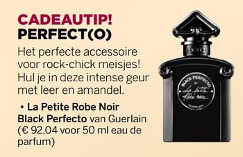 Aanbiedingen La petite robe noir black perfecto van guerlain 50 ml eau de parfum - Guerlain - Geldig van 13/11/2017 tot 30/11/2017 bij Ici Paris XL